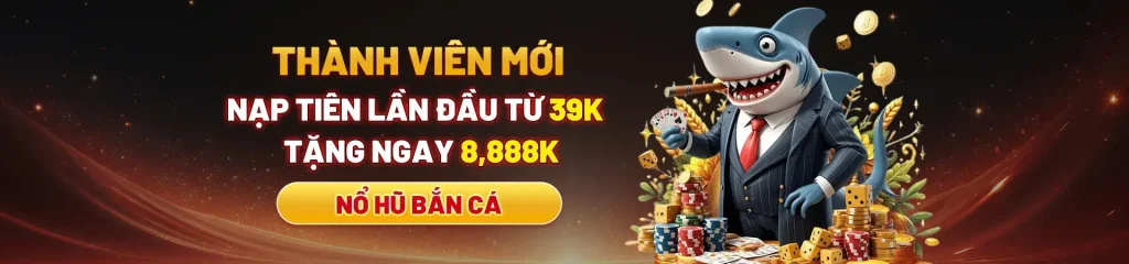 Tân thủ 39bet game nạp tiền nhận thưởng